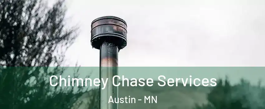  Chimney Chase Services Austin - MN