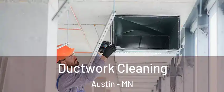  Ductwork Cleaning Austin - MN