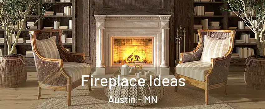  Fireplace Ideas Austin - MN
