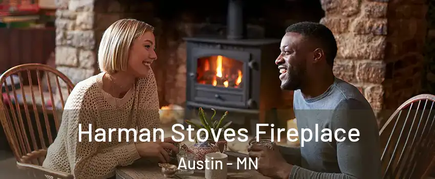  Harman Stoves Fireplace Austin - MN