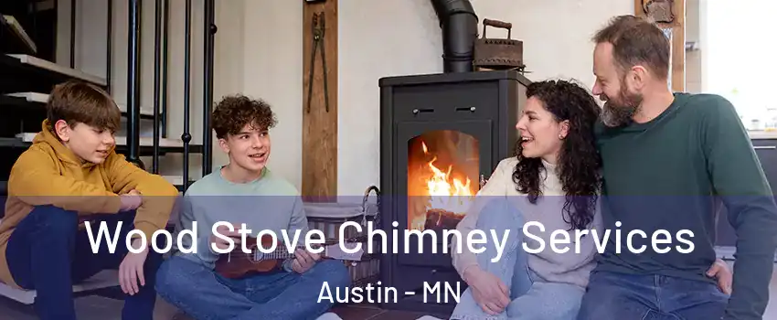  Wood Stove Chimney Services Austin - MN